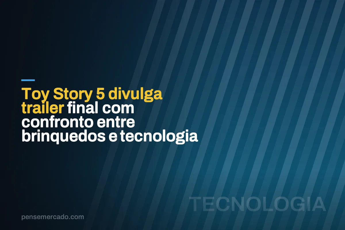 Toy Story 5 divulga trailer final com confronto entre brinquedos e tecnologia