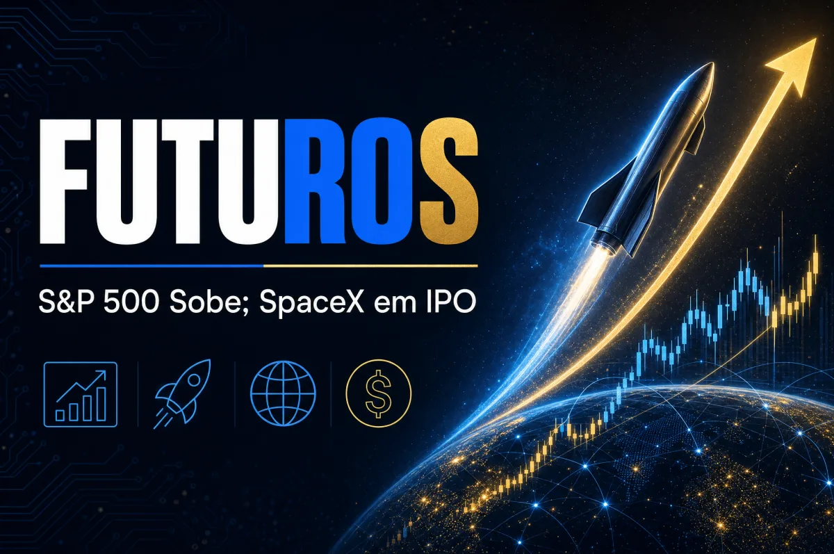 Futuros do S&P 500 sobem 0,6% com avanços em negociações EUA-Irã; SpaceX estreia com IPO de US$ 75 bi