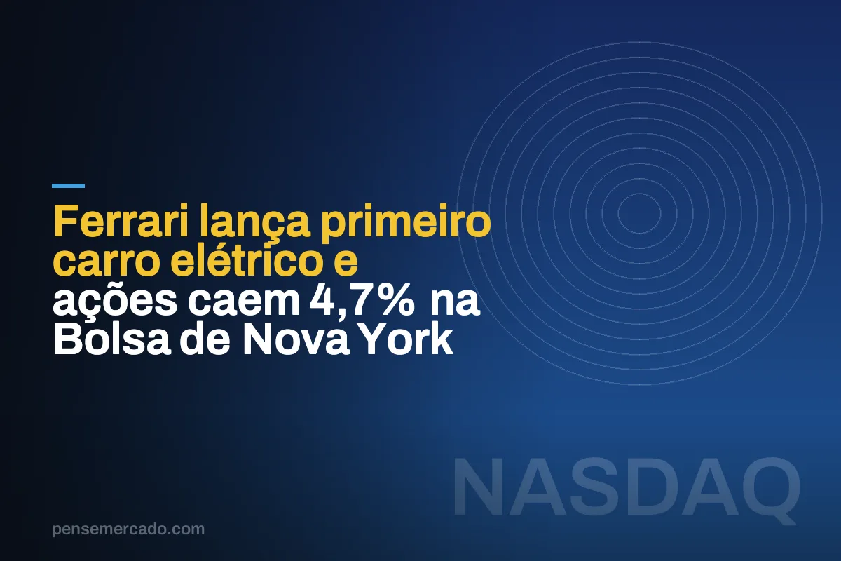 Ferrari lança primeiro carro elétrico e ações caem 4,7% na Bolsa de Nova York