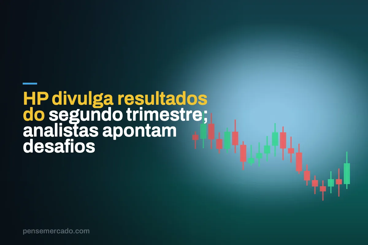 HP divulga resultados do segundo trimestre; analistas apontam desafios
