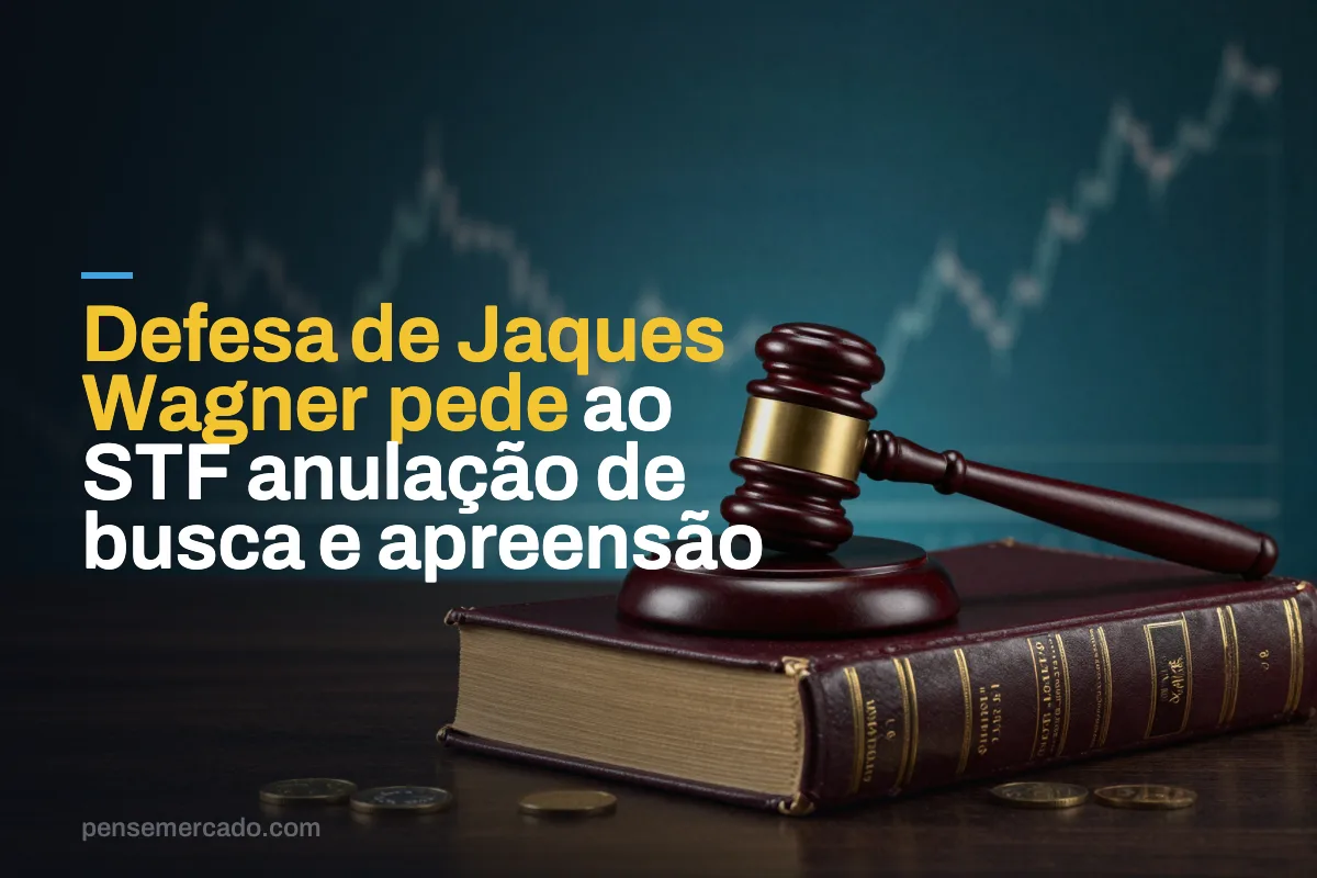 Defesa de Jaques Wagner pede ao STF anulação de busca e apreensão