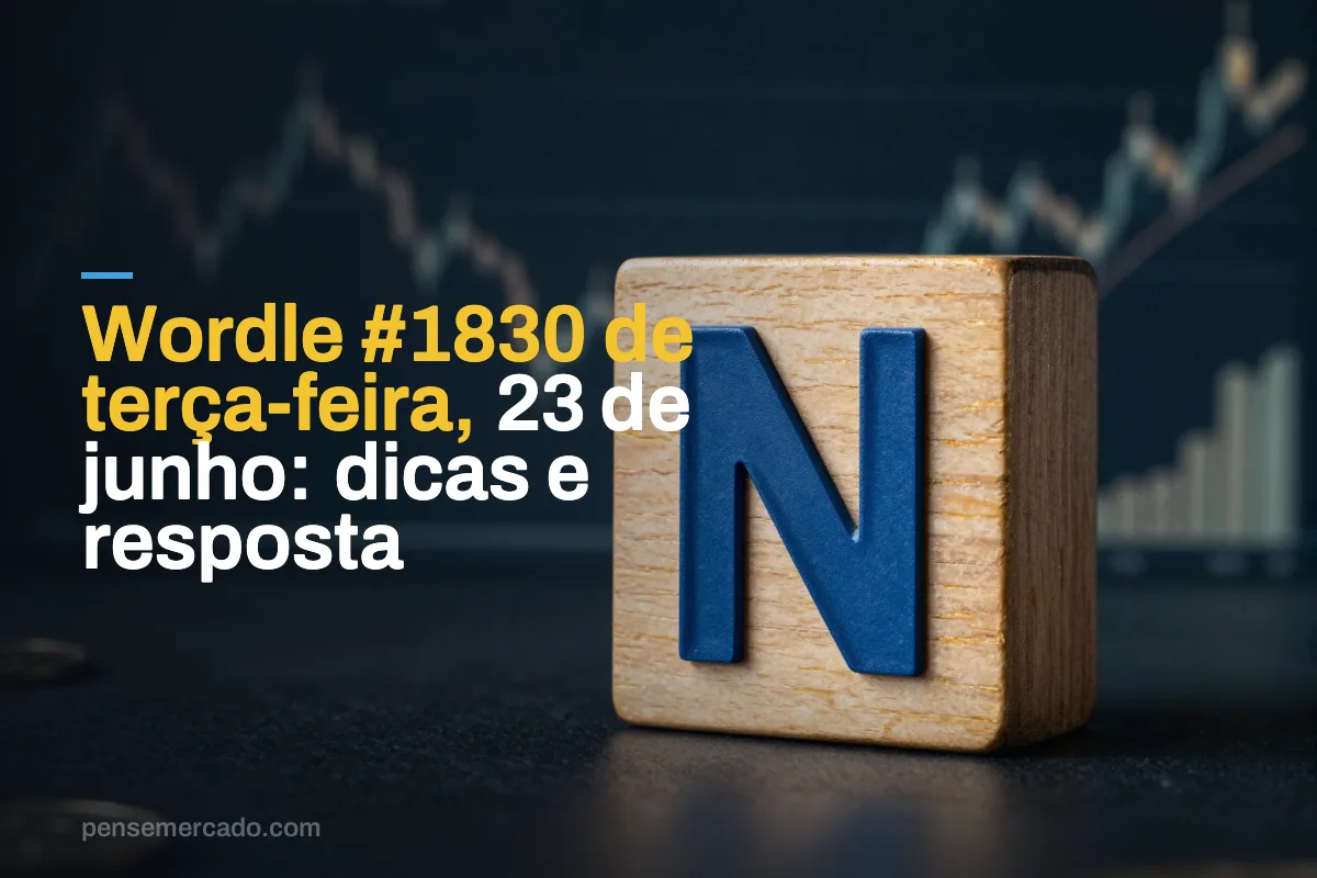 Wordle #1830 de terça-feira, 23 de junho: dicas e resposta