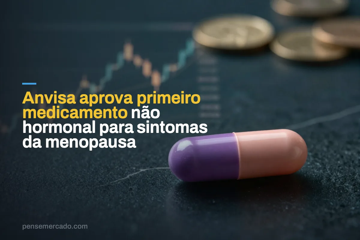 Anvisa aprova primeiro medicamento não hormonal para sintomas da menopausa