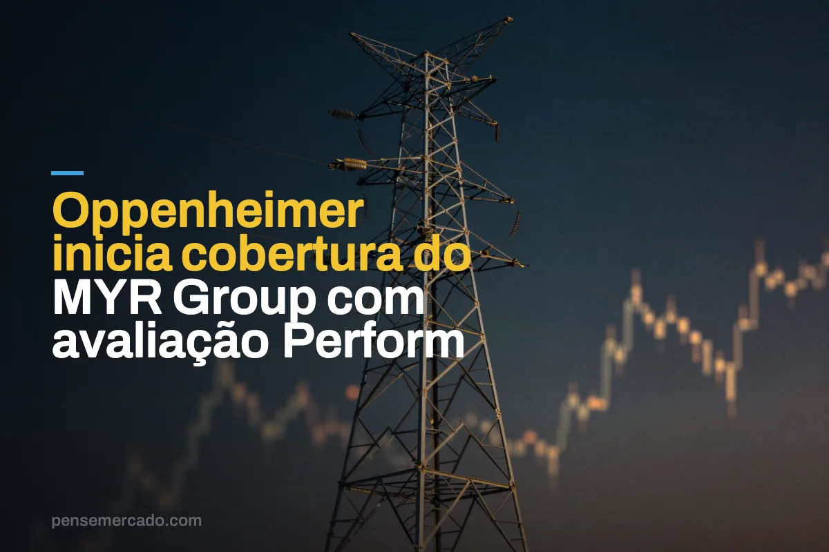 Oppenheimer inicia cobertura do MYR Group com avaliação Perform