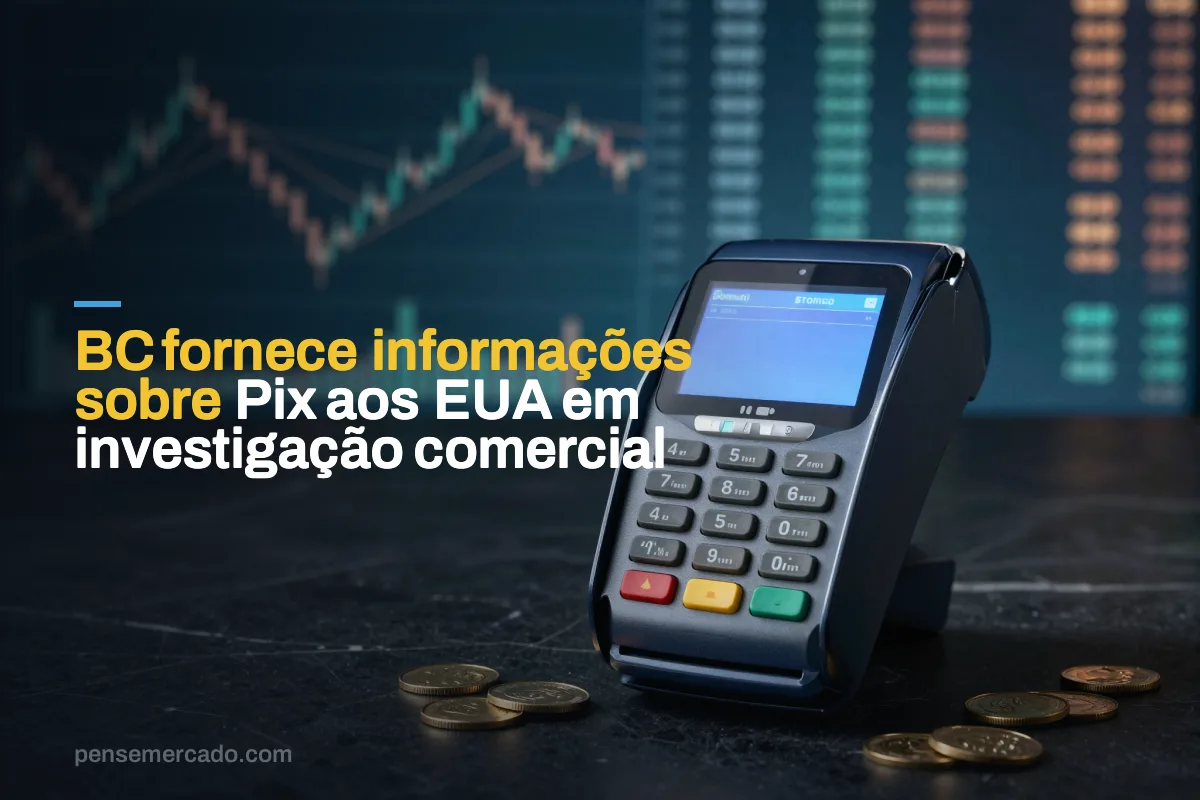 BC fornece informações sobre Pix aos EUA em investigação comercial