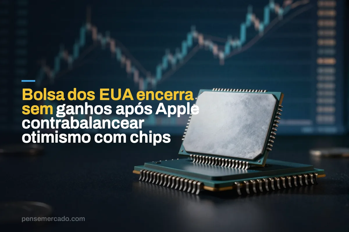 Bolsa dos EUA encerra sem ganhos após Apple contrabalancear otimismo com chips