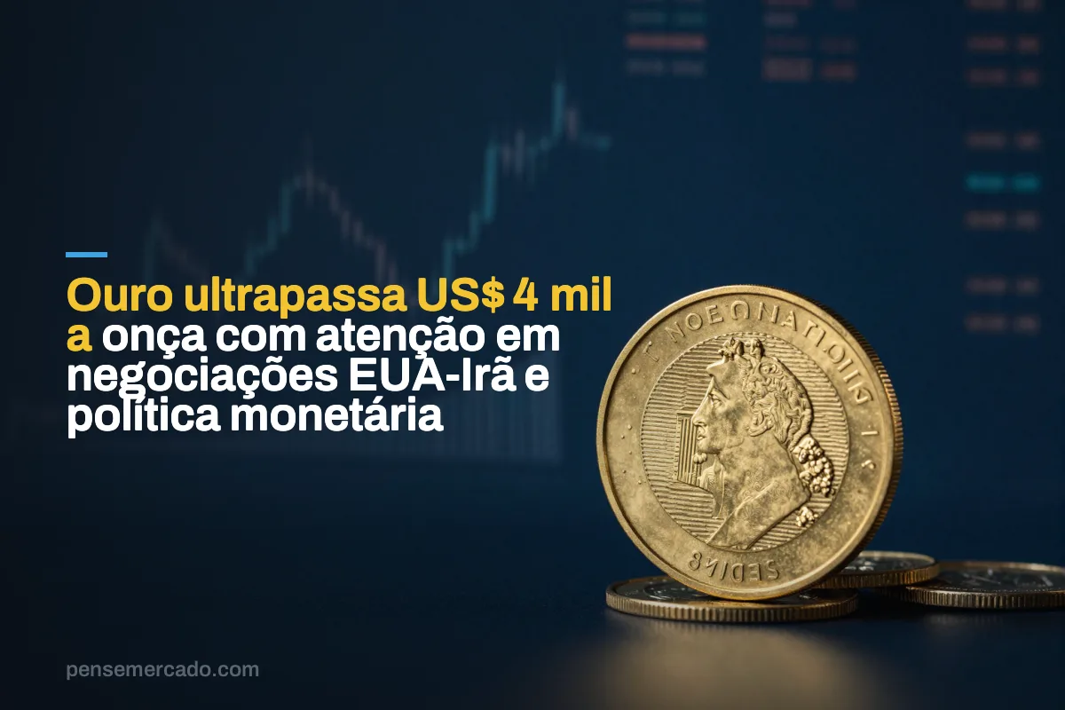 Ouro ultrapassa US$ 4 mil a onça com atenção em negociações EUA-Irã e política monetária