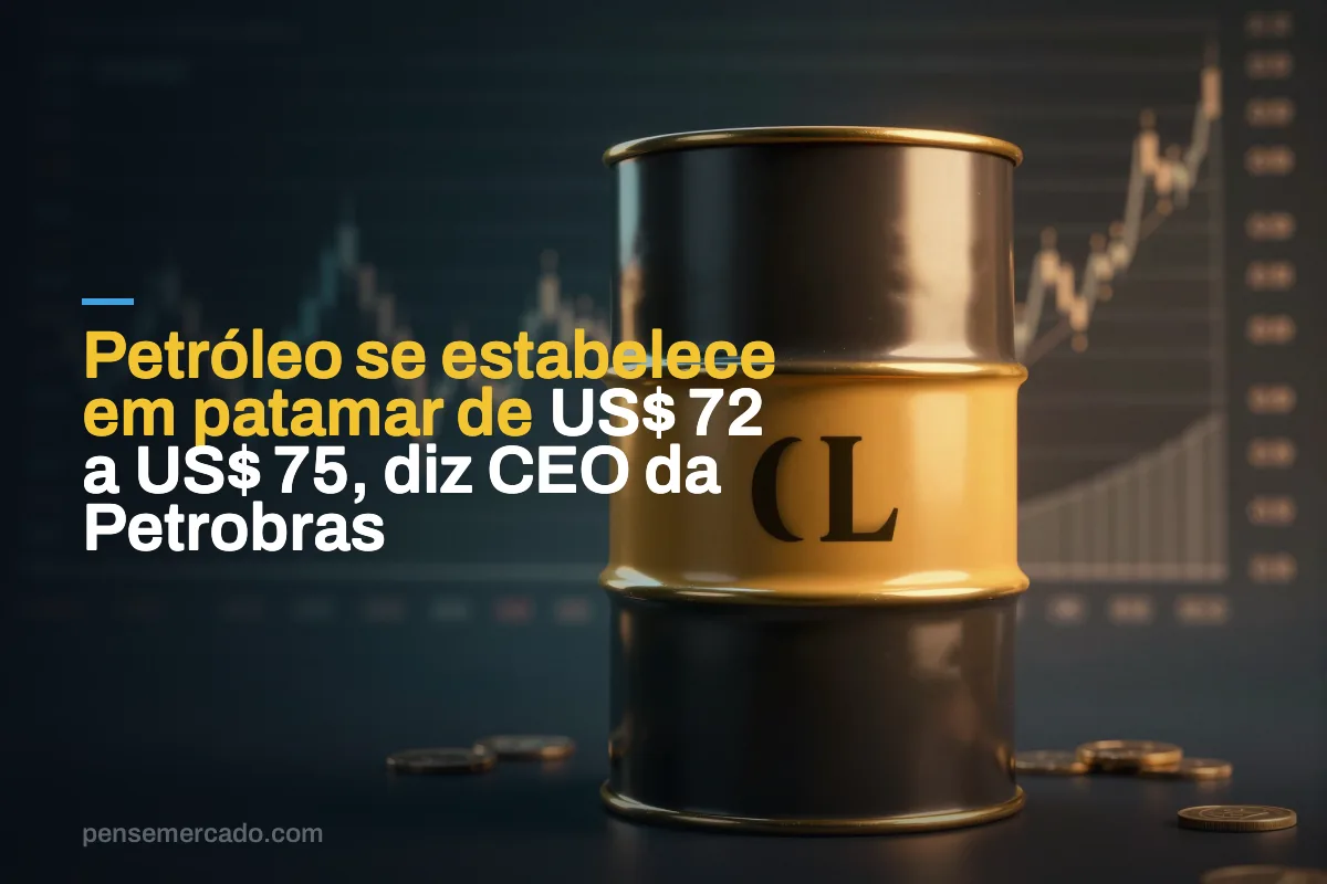 Petróleo se estabelece em patamar de US$ 72 a US$ 75, diz CEO da Petrobras