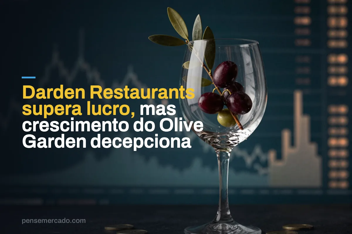 Darden Restaurants supera lucro, mas crescimento do Olive Garden decepciona