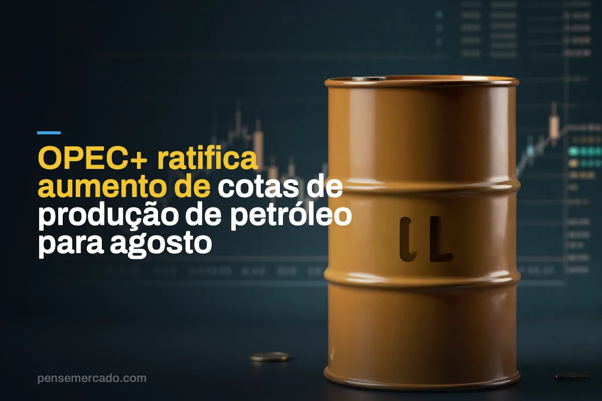 OPEC+ ratifica aumento de cotas de produção de petróleo para agosto