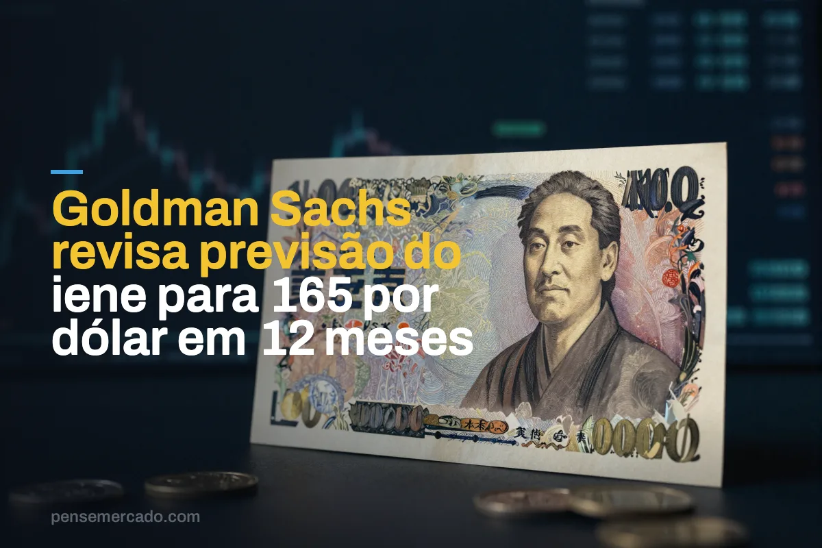 Goldman Sachs revisa previsão do iene para 165 por dólar em 12 meses