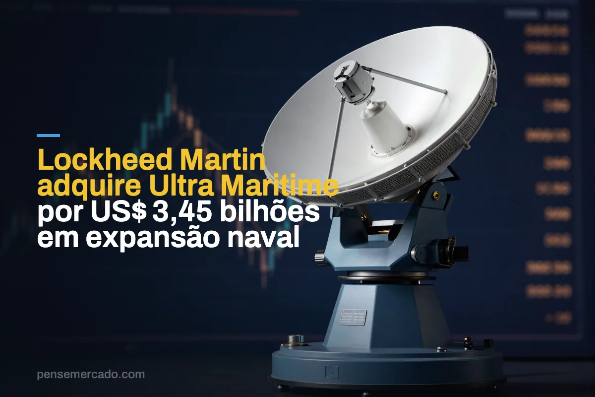 Lockheed Martin adquire Ultra Maritime por US$ 3,45 bilhões em expansão naval