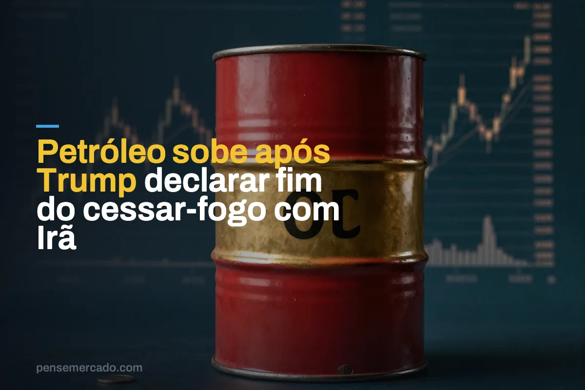 Petróleo sobe após Trump declarar fim do cessar-fogo com Irã