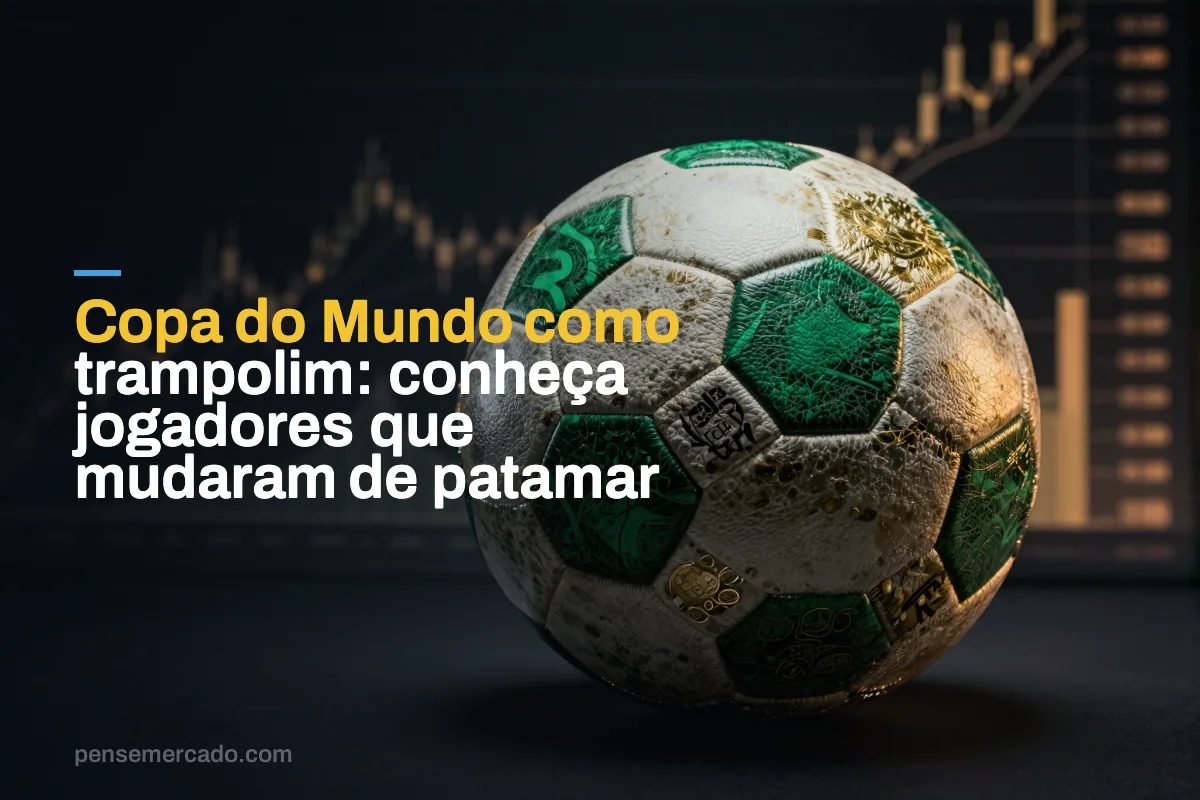Copa do Mundo como trampolim: conheça jogadores que mudaram de patamar
