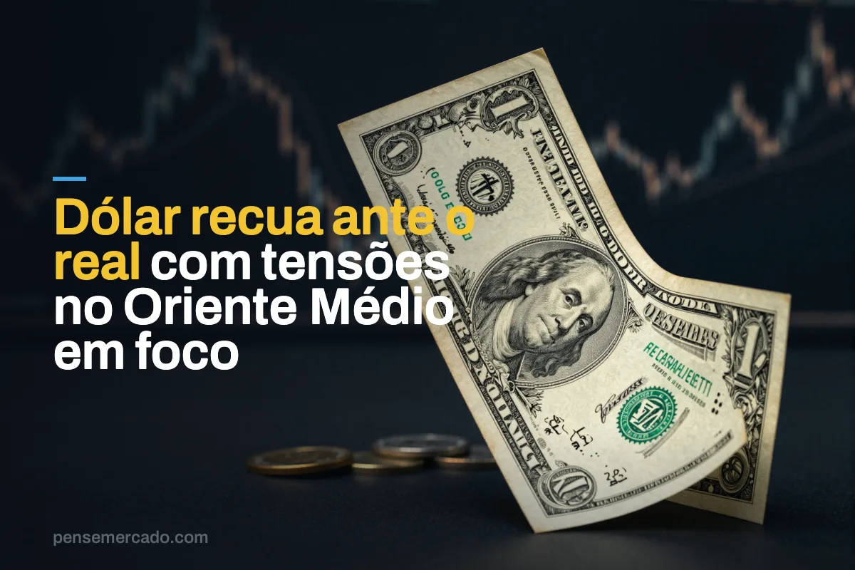 Dólar recua ante o real com tensões no Oriente Médio em foco