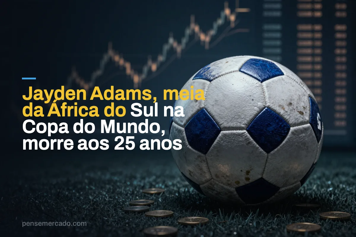 Jayden Adams, meia da África do Sul na Copa do Mundo, morre aos 25 anos