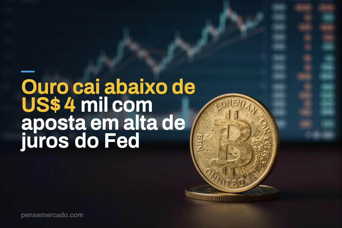 Ouro cai abaixo de US$ 4 mil com aposta em alta de juros do Fed