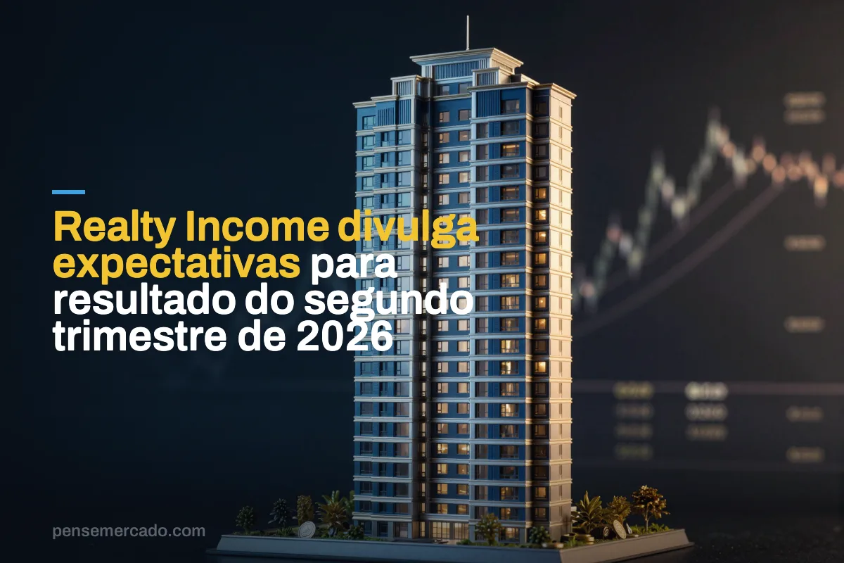 Realty Income divulga expectativas para resultado do segundo trimestre de 2026