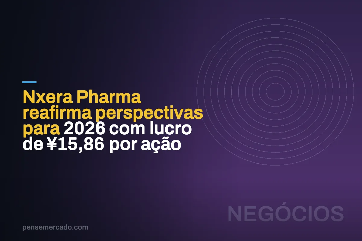 Nxera Pharma reafirma perspectivas para 2026 com lucro de ¥15,86 por ação