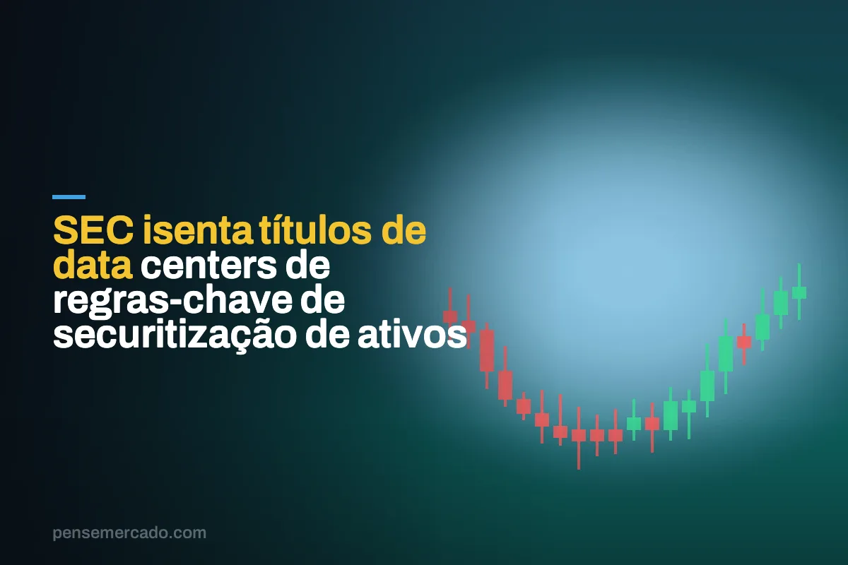 SEC isenta títulos de data centers de regras-chave de securitização de ativos