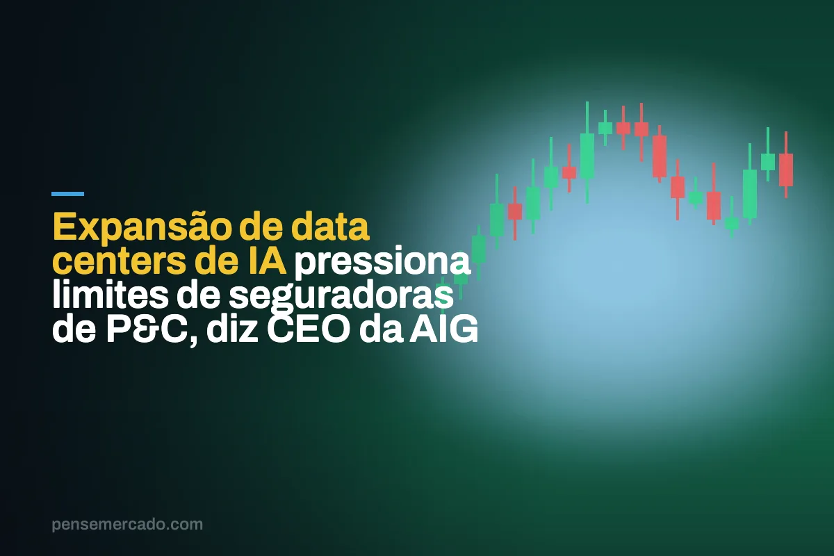 Expansão de data centers de IA pressiona limites de seguradoras de P&C, diz CEO da AIG