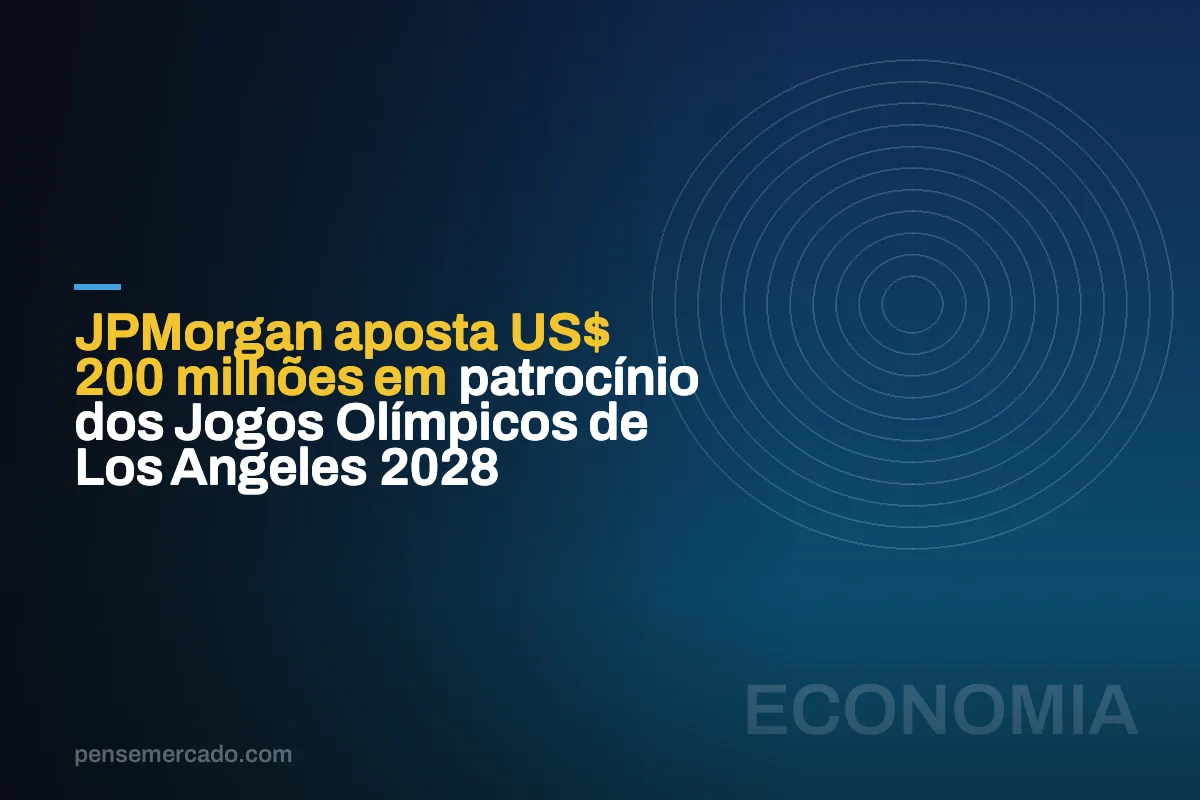 JPMorgan aposta US$ 200 milhões em patrocínio dos Jogos Olímpicos de Los Angeles 2028