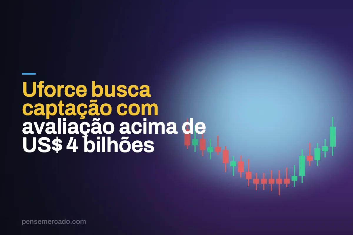 Uforce busca captação com avaliação acima de US$ 4 bilhões