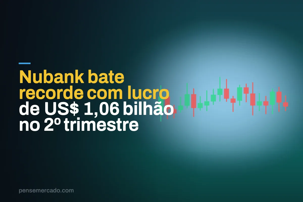 Nubank bate recorde com lucro de US$ 1,06 bilhão no 2º trimestre