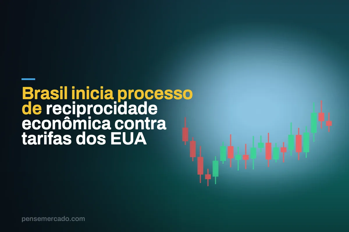 Brasil inicia processo de reciprocidade econômica contra tarifas dos EUA
