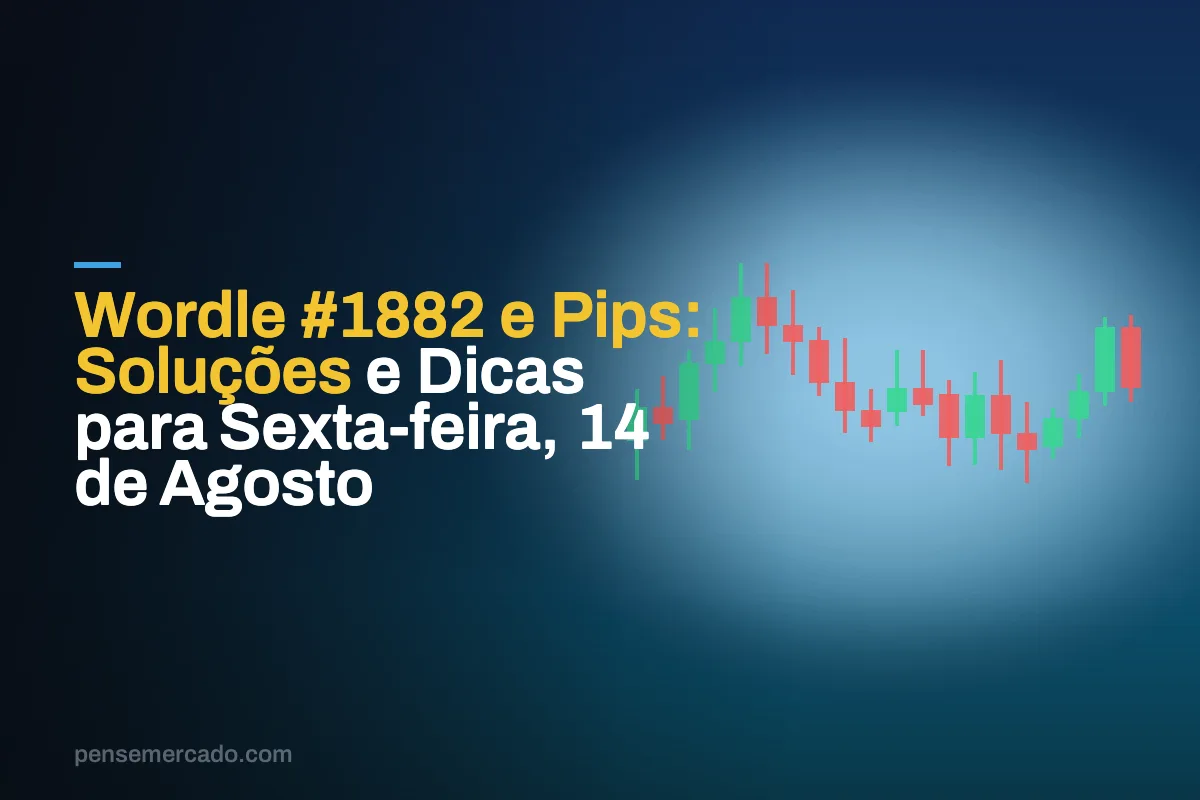 Wordle #1882 e Pips: Soluções e Dicas para Sexta-feira, 14 de Agosto