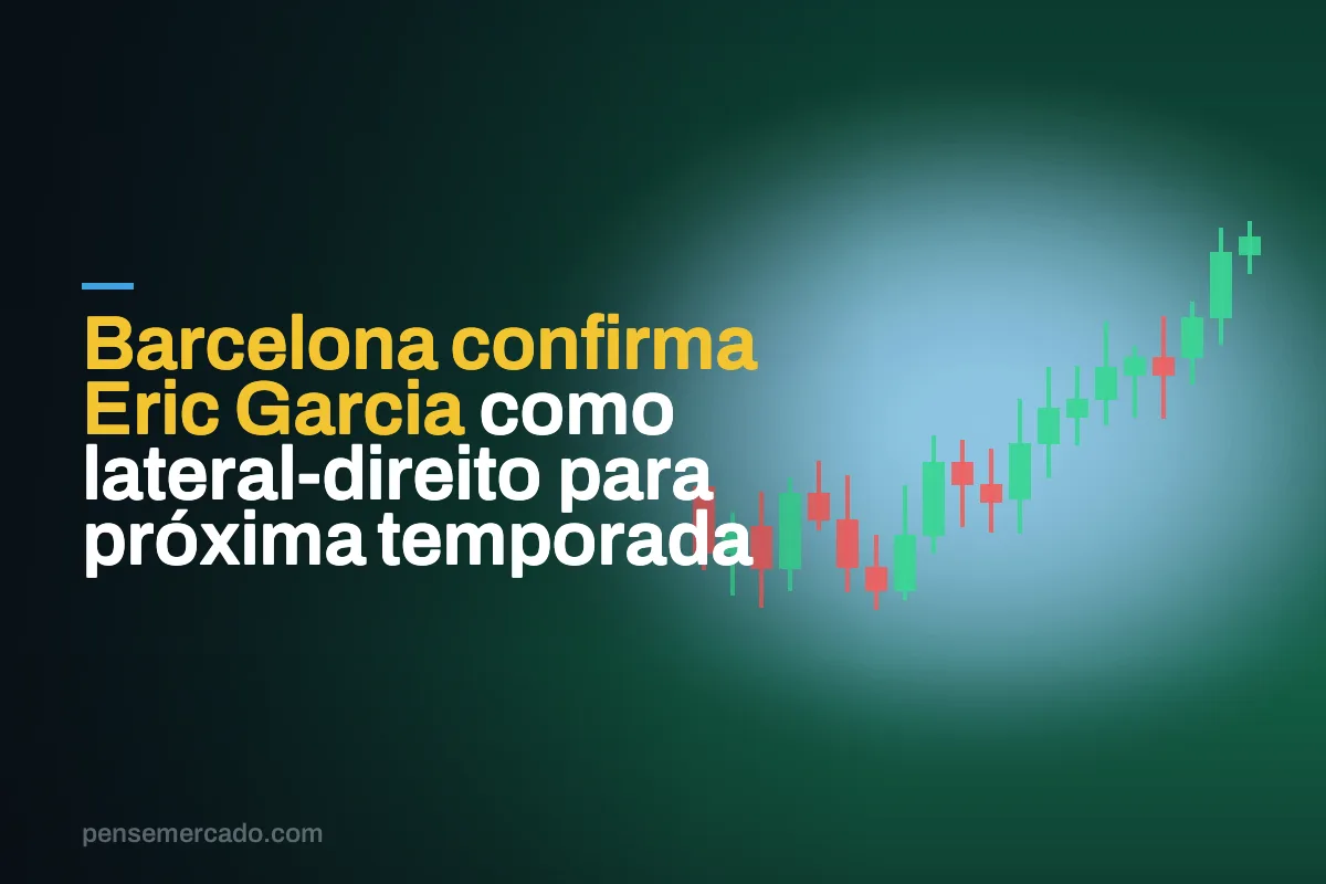 Barcelona confirma Eric Garcia como lateral-direito para próxima temporada