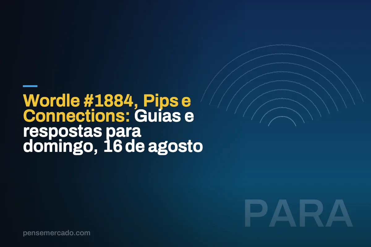 Wordle #1884, Pips e Connections: Guias e respostas para domingo, 16 de agosto