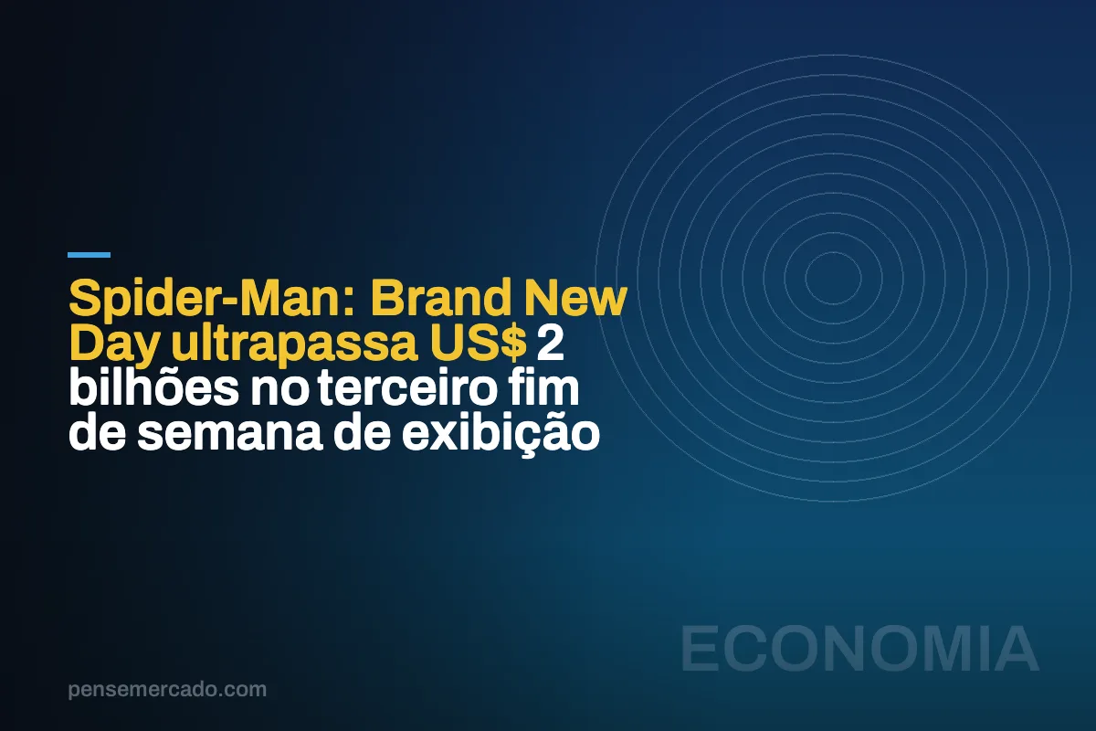 Spider-Man: Brand New Day ultrapassa US$ 2 bilhões no terceiro fim de semana de exibição