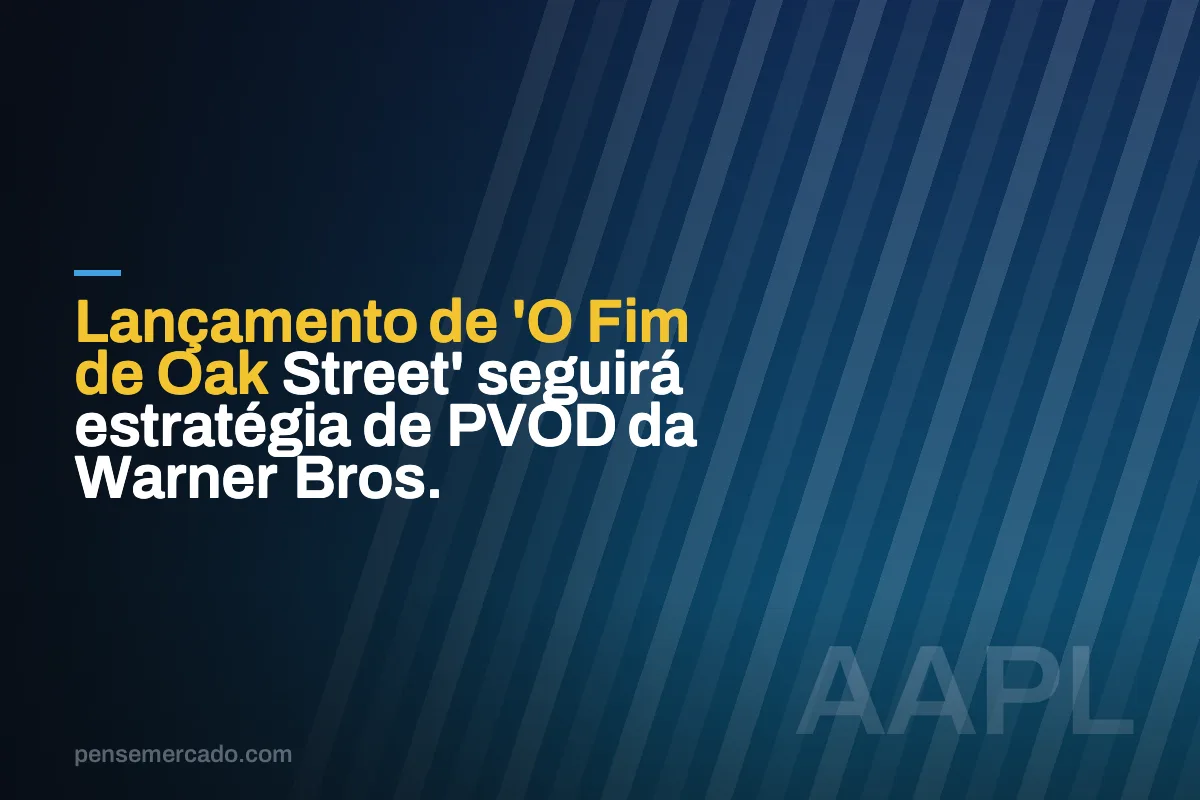 Lançamento de 'O Fim de Oak Street' seguirá estratégia de PVOD da Warner Bros.