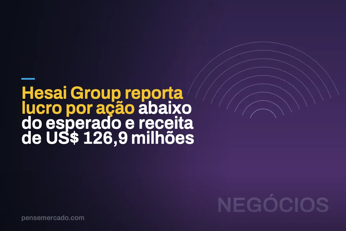 Hesai Group reporta lucro por ação abaixo do esperado e receita de US$ 126,9 milhões