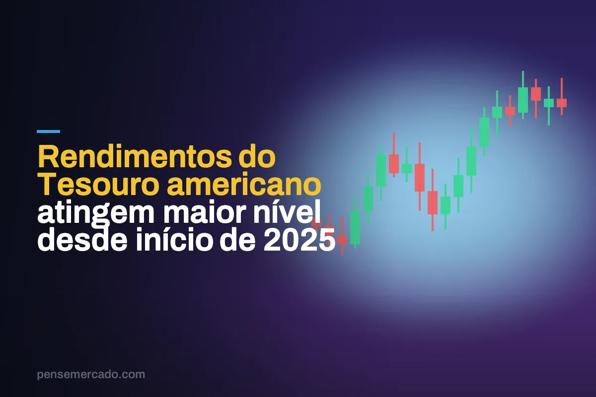 Rendimentos do Tesouro americano atingem maior nível desde início de 2025