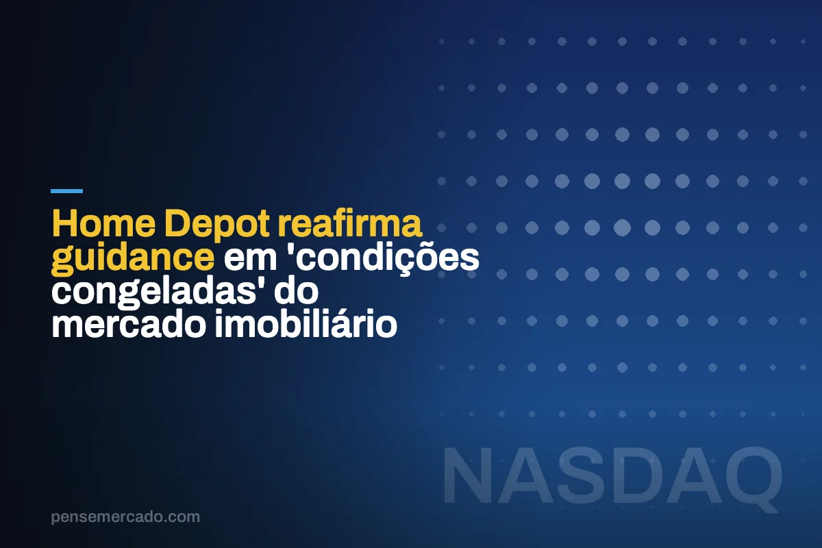 Home Depot reafirma guidance em 'condições congeladas' do mercado imobiliário
