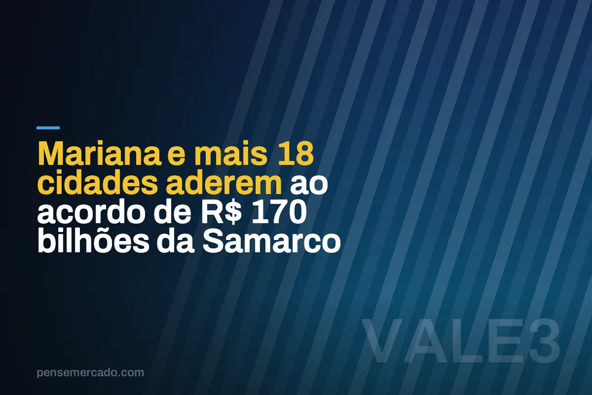 Mariana e mais 18 cidades aderem ao acordo de R$ 170 bilhões da Samarco