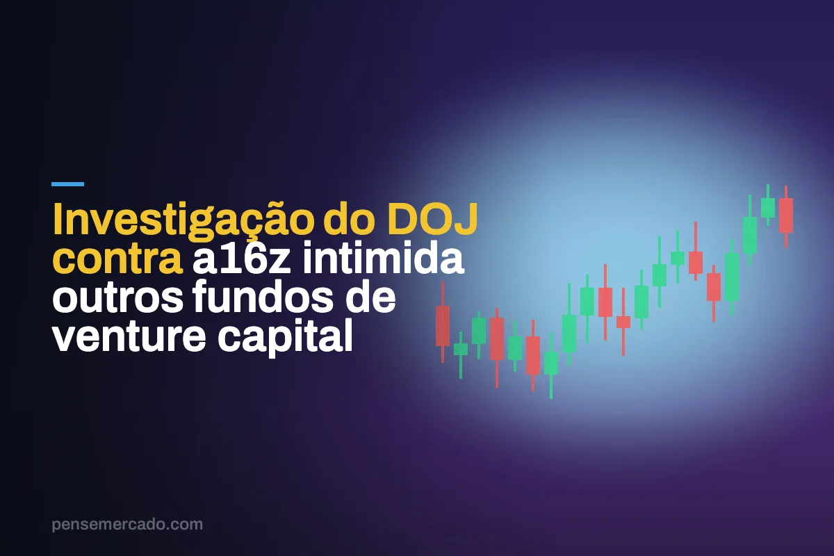Investigação do DOJ contra a16z intimida outros fundos de venture capital
