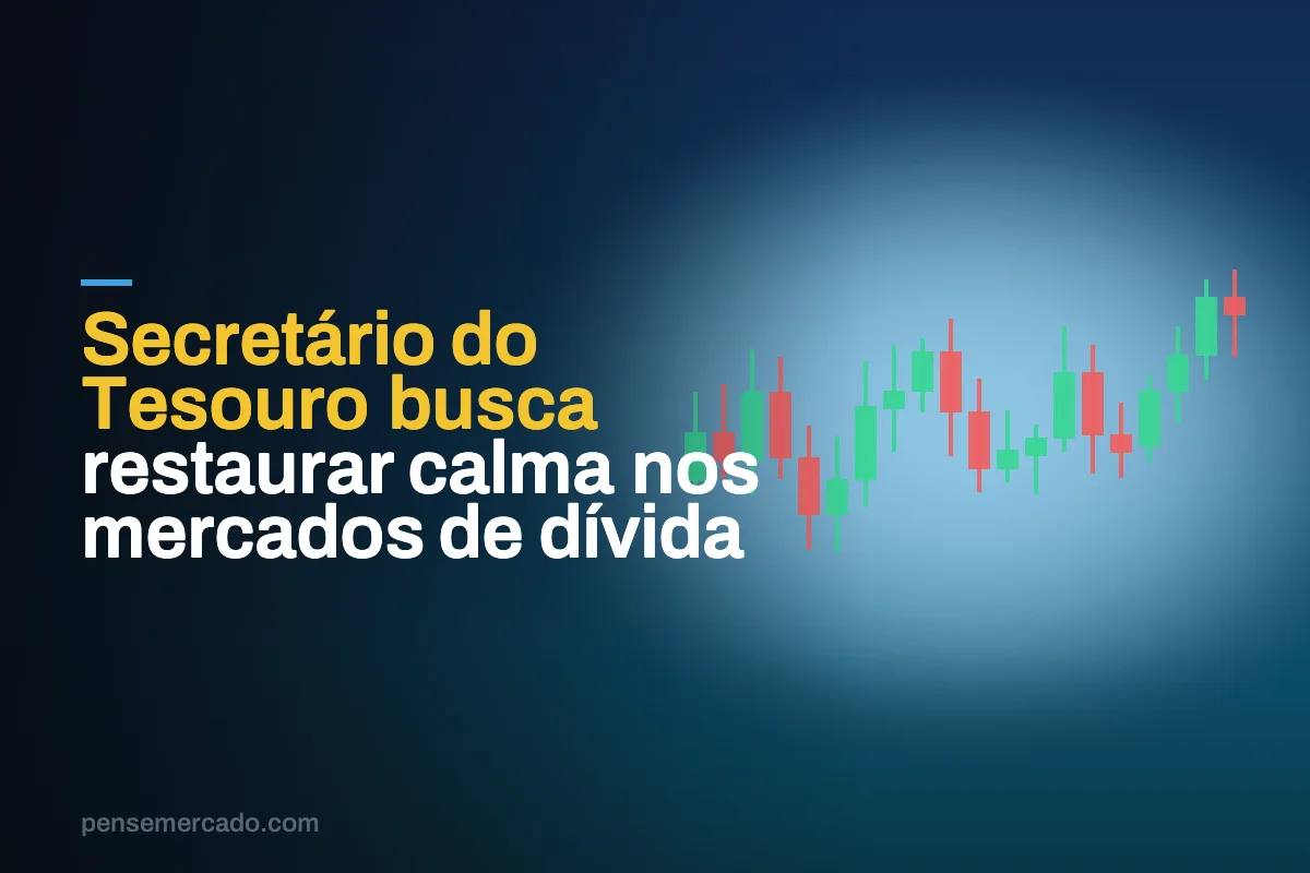 Secretário do Tesouro busca restaurar calma nos mercados de dívida