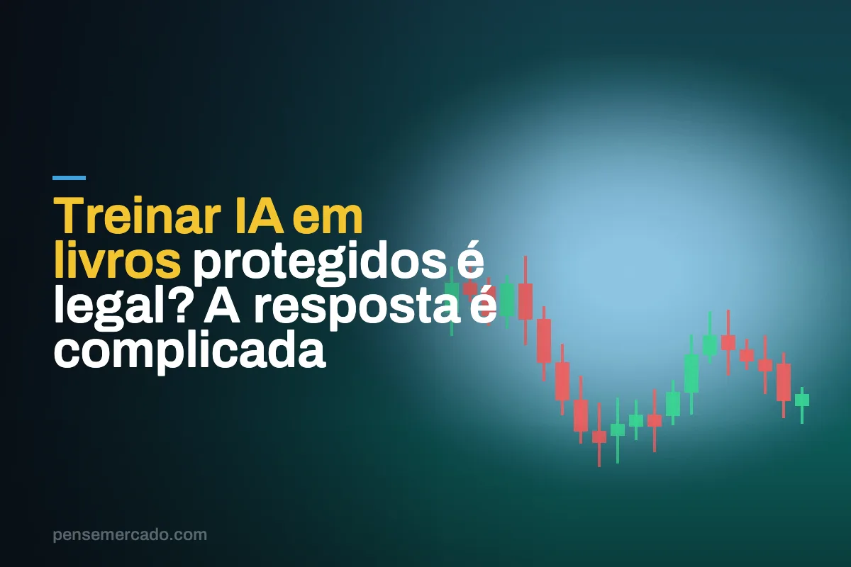 Treinar IA em livros protegidos é legal? A resposta é complicada