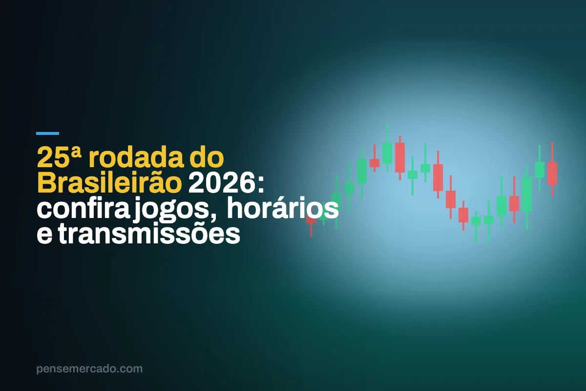 25ª rodada do Brasileirão 2026: confira jogos, horários e transmissões