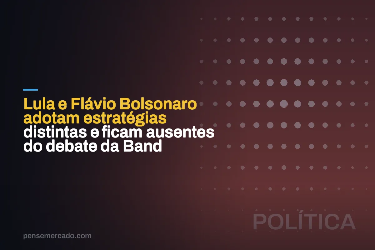 Lula e Flávio Bolsonaro adotam estratégias distintas e ficam ausentes do debate da Band