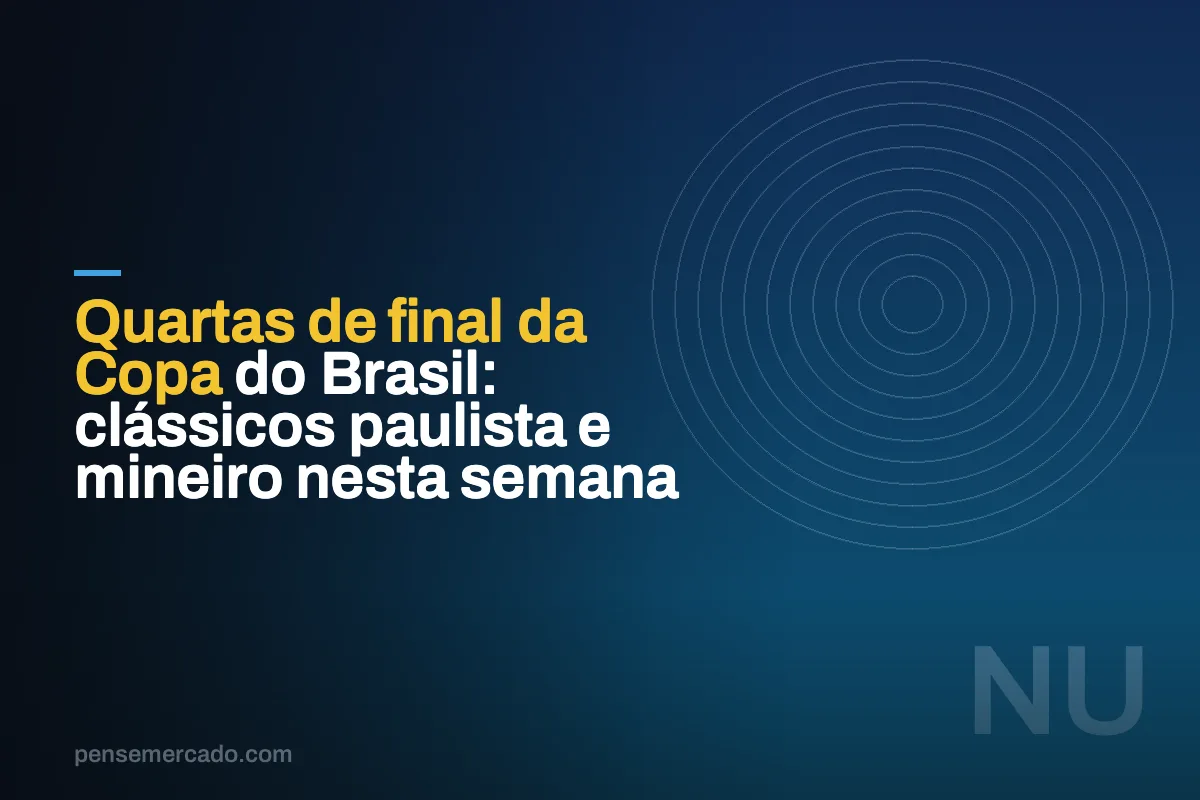 Quartas de final da Copa do Brasil: clássicos paulista e mineiro nesta semana