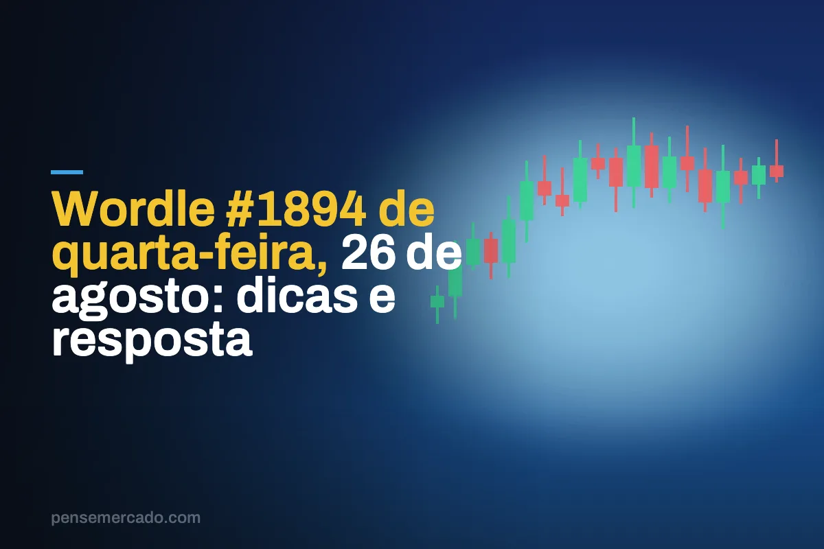 Wordle #1894 de quarta-feira, 26 de agosto: dicas e resposta