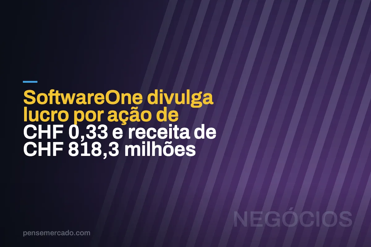 SoftwareOne divulga lucro por ação de CHF 0,33 e receita de CHF 818,3 milhões