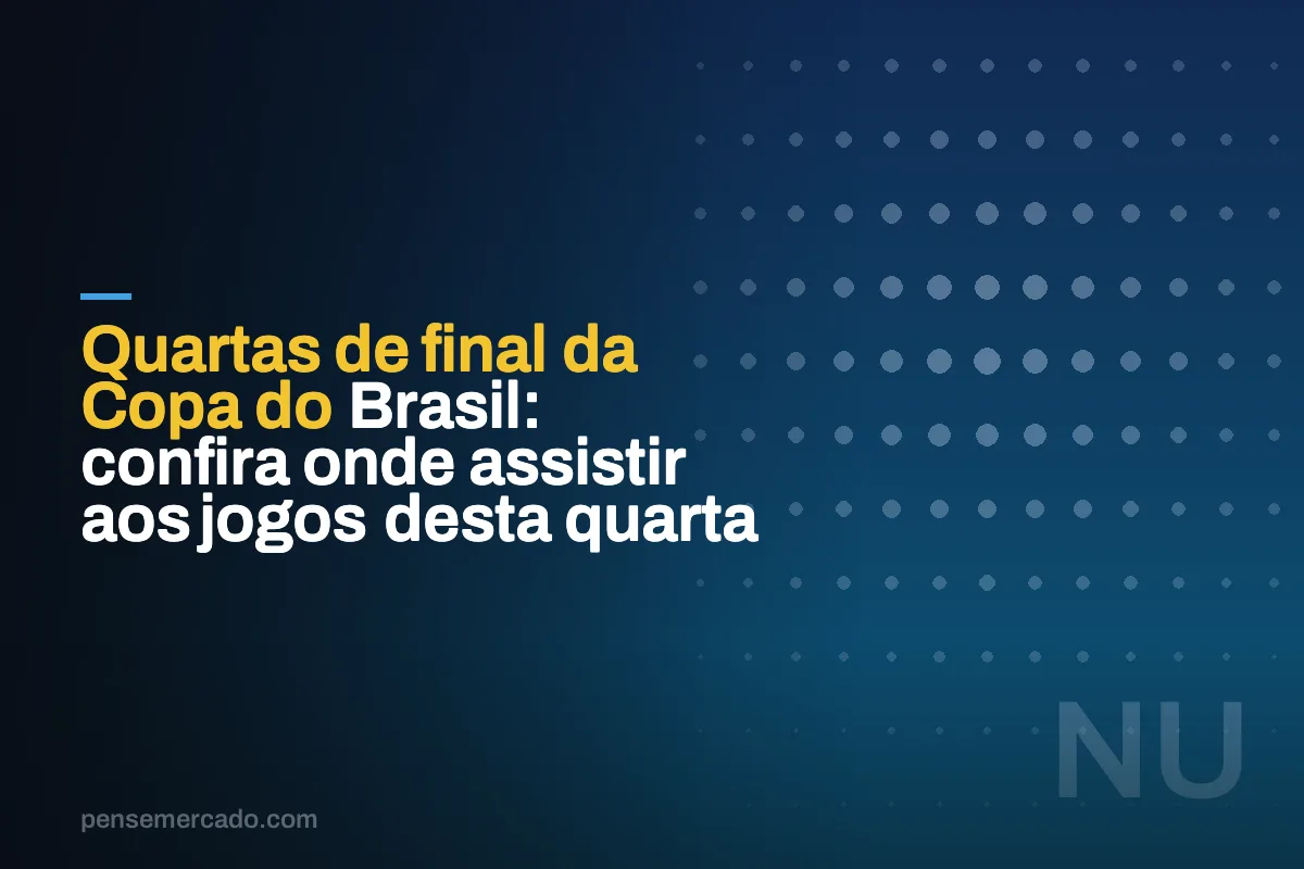 Quartas de final da Copa do Brasil: confira onde assistir aos jogos desta quarta