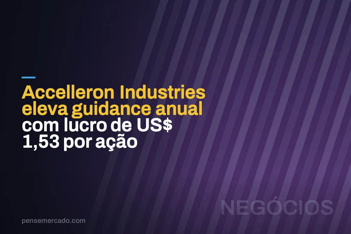Accelleron Industries eleva guidance anual com lucro de US$ 1,53 por ação