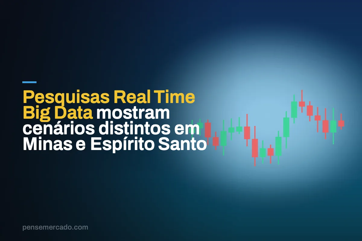 Pesquisas Real Time Big Data mostram cenários distintos em Minas e Espírito Santo