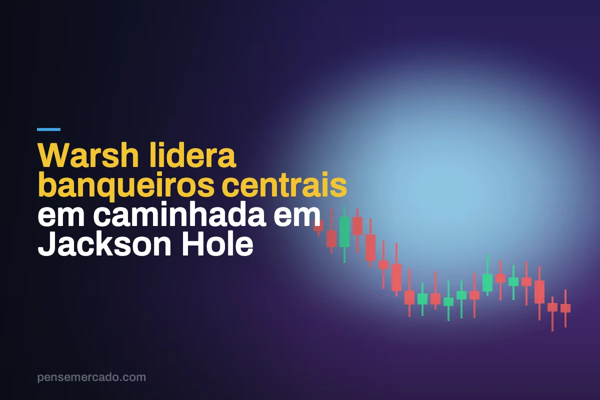Warsh lidera banqueiros centrais em caminhada em Jackson Hole